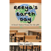 Reeya's Earth Day: A Social Justice Primer for the 98%