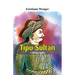 Tipu Sultan - A Biography