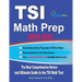 TSI Math Prep 2020-2021: The Most Comprehensive Review and Ultimate Guide to the TSI Math Test