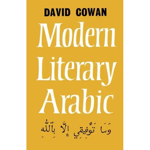 Modern Literary Arabic: An Introduction to