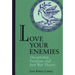 Love Your Enemies