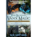 The Legend of Vanx Malic: The Legend Grows Stronger: Books V-VIII of The legend of Vanx Malic Series