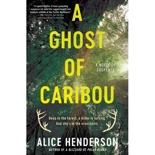 A Ghost of Caribou: A Novel of Suspense