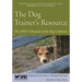 The Dog Trainer's Resource - APDT Chronicle of the Dog Collection