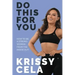 Do This for You: How to Be a Strong Woman from the Inside Out