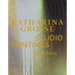 Katharina Grosse: Studio Paintings 1988-2022