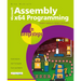 Assembly X64 in Easy Steps: Modern Coding for Masm, Sse & Avx