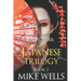 The Japanese Trilogy, Book 3: (Lust, Money & Murder Series Book 15)