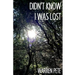 Didn't Know I Was Lost