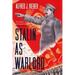 Stalin as Warlord