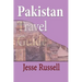 Pakistan Travel Guide: Tourism