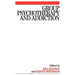 Group Psychotherapy and Addiction
