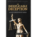 An Inexplicable Deception: A State Corruption of Justice