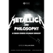 Metallica and Philosophy: A Crash Course in Brain Surgery