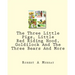 The Three Little Pigs, Little Red Riding Hood, Goldilock And The Three Bears And More