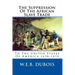 The Suppression Of The African Slave Trade: To The United States Of America 1638-1870