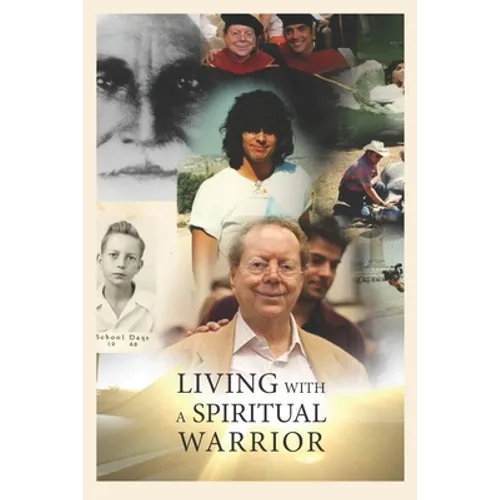 Living With A Spiritual Warrior