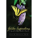 Garden Inspirations: 101 days of devotions and tips from the garden