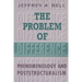 The Problem of Difference: Phenomenology and Poststructuralism