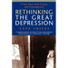 Rethinking the Great Depression