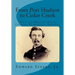 From Port Hudson to Cedar Creek: The Civil War Letters of Charles Washington Kennedy