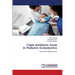 Triple Antibiotic Paste In Pediatric Endodontics