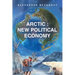 Arctic: New Political Economy