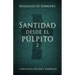 Santidad desde el púlpito, Número 2: Bosquejos de sermones