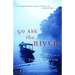 Go Ask the River