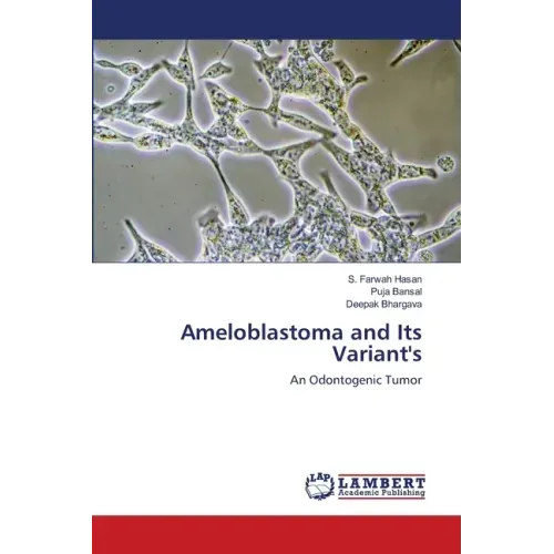 Ameloblastoma and Its Variant's