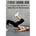 Fitness Training Book: A Personal Advice Book For Building Muscel And Maximizing Health: Personal Training Books