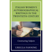 Italian Women's Autobiographical Writings in the Twentieth Century: Constructing Subjects