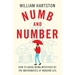 Numb and Number: How to Avoid Being Mystified by the Mathematics of Modern Life