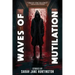 Waves Of Mutilation