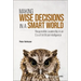 Making Wise Decisions in a Smart World: Responsible Leadership in an Era of Artificial Intelligence