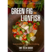 Green Fig and Lionfish: Sustainable Caribbean Cooking (a Gourmet Foodie Gift)