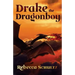 Drake the Dragonboy