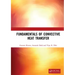 Fundamentals of Convective Heat Transfer