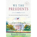 We the Presidents: How American Presidents Shaped the Last Century