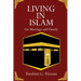 Living in Islam: On Marriage and Family