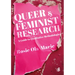 Queer and Feminist Research: A Guide to Qualitative Methodologies