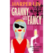 Granny Gets Fancy