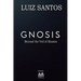 Gnosis - Beyond the Veil of Illusion