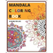 Mandala Coloring Book: In Search for Love