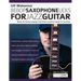 Ulf Wakenius' Bebop Saxophone Licks for Jazz Guitar: Master the Soloing Language of the Bebop Saxophone Legends for Jazz Guitar