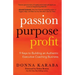 Passion, Purpose, Profit: 9 Keys to Building an Authentic Executive Coaching Business