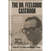 The Dr. Feelgood Casebook: Max Jacobson: Einstein or Frankenstein?