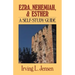 Ezra, Nehemiah, and Esther: A Self-Study Guide