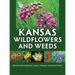 Kansas Wildflowers and Weeds