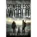 Powerless World
